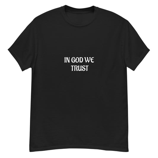 In God We Trust Men's Classic Tee